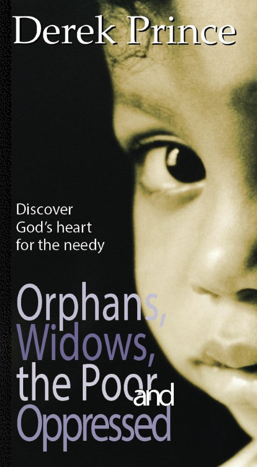 Orphans,Widows, The Poor & Oppressed