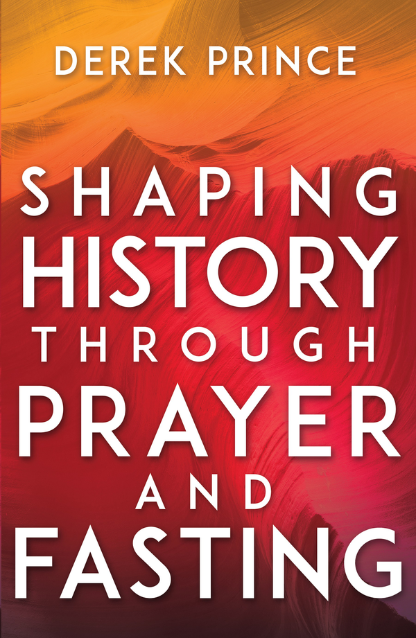 Shaping History Through Prayer