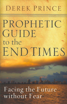 Prophetic Guide to End Times